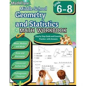 Middle School Geometry and Statistics Workbook 6th to 8th Grade: Mean, Median, M